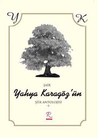 Yahya Karagöz`ün Şiir Antolojisi