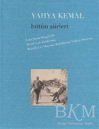 Yahya Kemal - Bütün Şiirleri