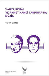 Yahya Kemal ve Ahmet Hamdi Tanpınar’da Müzik - İkaros Yayınları