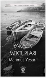 Yakacık Mektupları - Dorlion Yayınları