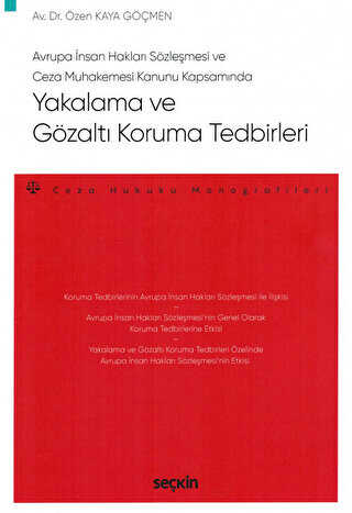 Yakalama ve Gözaltı Koruma Tedbirleri - Seçkin Yayıncılık