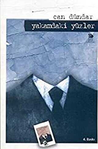 Yakamdaki Yüzler - İmge Kitabevi Yayınları
