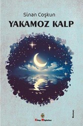 Yakamoz Kalp - Kitap Müptelası Yayınları