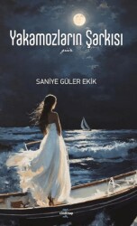 Yakamozların Şarkısı - cimKitap