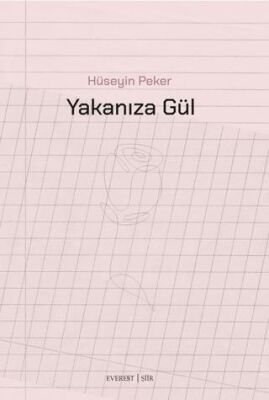 Yakanıza Gül - 1