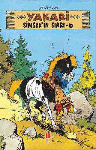 Yakari Şimşek`in Sırrı -10 - Bilge Kültür Sanat