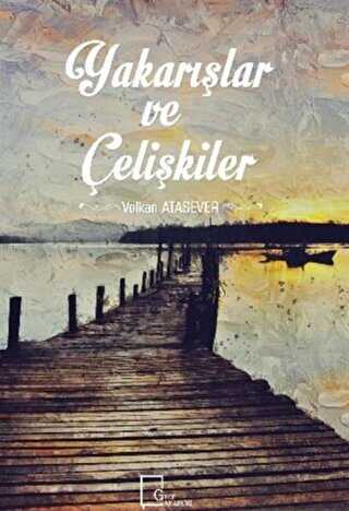 Yakarışlar ve Çelişkiler - Gece Akademi