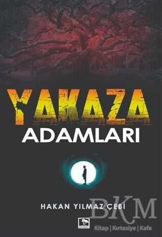 Yakaza Adamları - Çınaraltı Yayınları