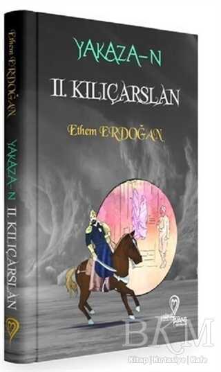 2. Kılıçarslan - Yakaza-n - Mana Kitap