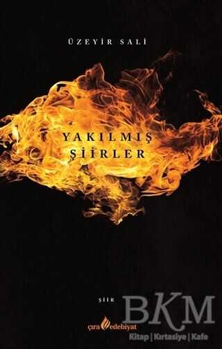 Yakılmış Şiirler - Çıra Yayınları