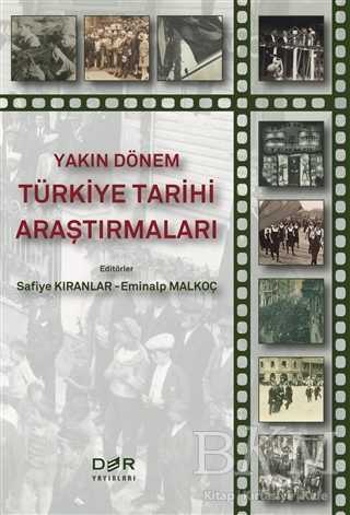 Yakın Dönem Türkiye Tarihi Araştırmaları - Der Yayınları