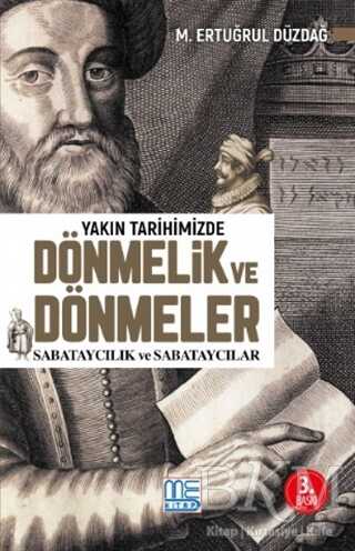 Yakın Tarihimizde Dönmelik ve Dönmeler - Med Kitap