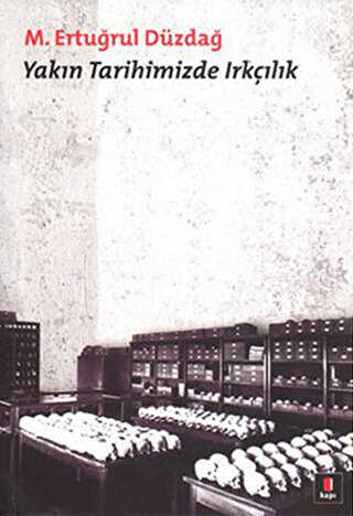 Yakın Tarihimizde Irkçılık - Kapı Yayınları