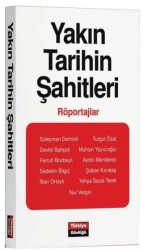 Yakın Tarihin Şahitleri - Röportajlar - Türkiye Günlüğü