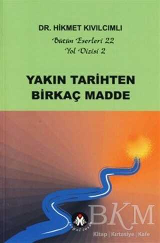 Yakın Tarihten Birkaç Madde - Yol Dizisi 2 - Sosyal İnsan Yayınları