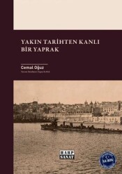 Yakın Tarihten Kanlı Bir Yaprak - Harp Sanat Yayınları