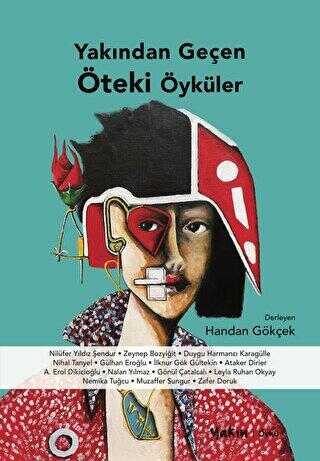 Yakından Geçen Öteki Öyküler - Yakın Kitabevi