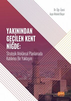 Yakınından Geçilen Kent Niğde - 1