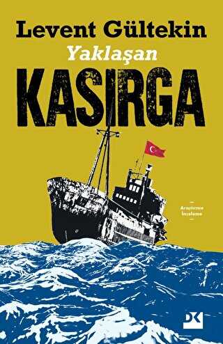 Yaklaşan Kasırga - Doğan Kitap