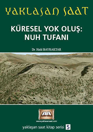 Yaklaşan Saat 5 - Küresel Yok Oluş: Nuh Tufanı - Tuva Yayıncılık