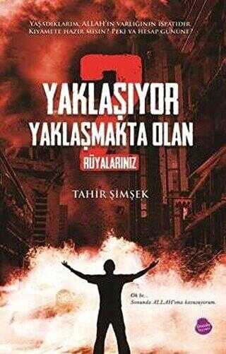 Yaklaşıyor Yaklaşmakta Olan 2 - Rüyalarınız - Sinada Kitap