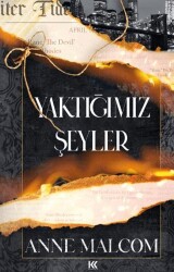 Yaktığımız Şeyler - Koronis Yayınları