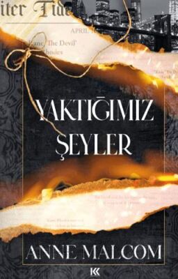 Yaktığımız Şeyler - 1