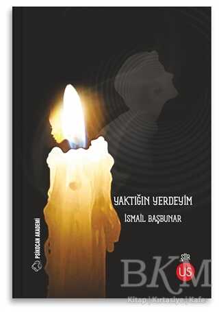 Yaktığın Yerdeyim - US Yayınları