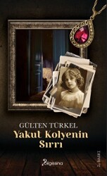 Yakut Kolyenin Sırrı - Bilgesina Yayınları
