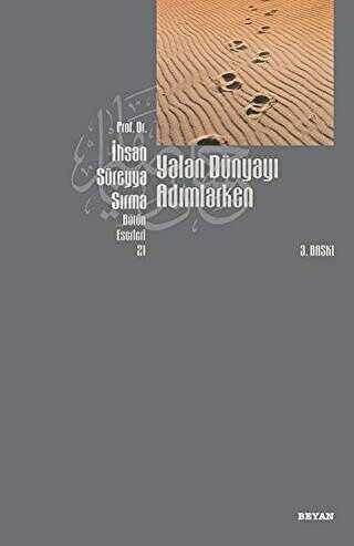 Yalan Dünyayı Adımlarken 1. Hamur - Beyan Yayınları