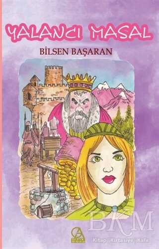 Yalancı Masal - Gelecek Atölyesi Yayınları