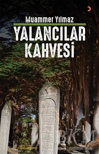Yalancılar Kahvesi - Cinius Yayınları