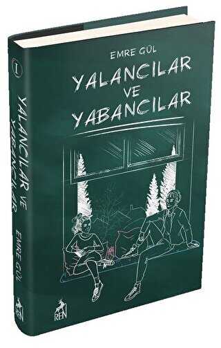 Yalancılar ve Yabancılar - Ren Kitap