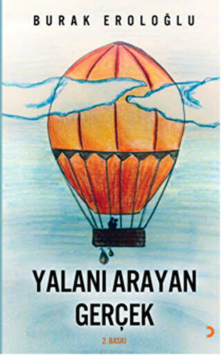 Yalanı Arayan Gerçek - Cinius Yayınları