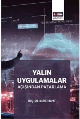 Yalın Uygulamalar Açısından Pazarlama - 1