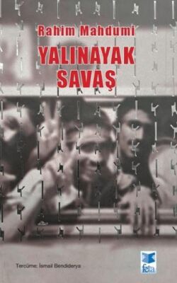 Yalınayak Savaş - 1