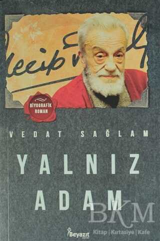 YALNIZ ADAM - Beyazıt Yayınevi