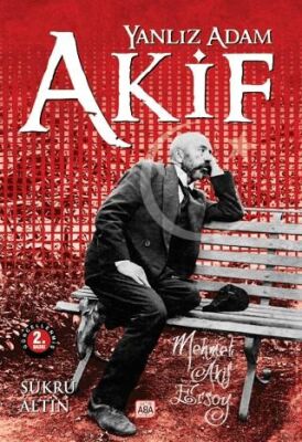 Yalnız Adam Akif - 1