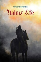 Yalnız Efe - Akademisyen Kitabevi