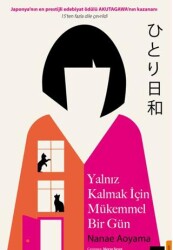 Yalnız Kalmak İçim Mükemmel Bir Gün - Beyaz Baykuş Yayınları