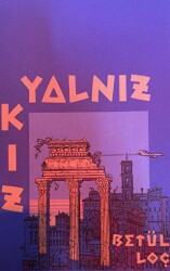 Yalnız Kız - Orionebula Yayınevi