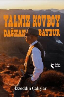 Yalnız Kovboy Dağhan Baydur - 1