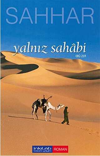 Yalnız Sahabi - İnkılab Yayınları