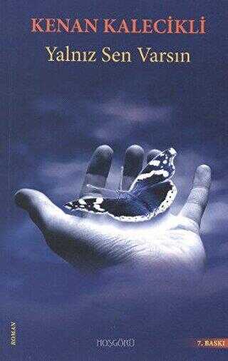 Yalnız Sen Varsın - Hoşgörü Yayınları