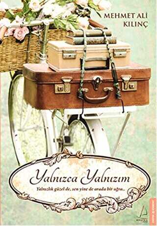 YALNIZCA YALNIZIM - Destek Yayınları