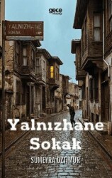 Yalnızhane Sokak - Gece Kitaplığı