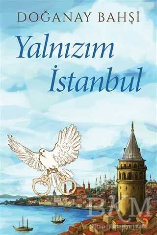 Yalnızım İstanbul - Cinius Yayınları