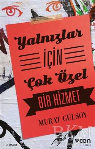 Yalnızlar İçin Çok Özel Bir Hizmet - Can Yayınları