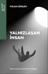 Yalnızlaşan İnsan - İZYAKO