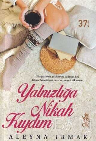 Yalnızlığa Nikah Kıydım - Venedik Yayınları